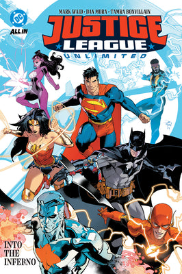 Cover Image for Justice League Unlimited Vol. 1: Into the Inferno -- Mark Waid, Hardcover