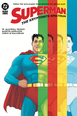 Cover Image for Superman: The Kryptonite Spectrum -- W. Maxwell Prince, Hardcover