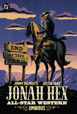 Jonah Hex: All-Star Western Omnibus -- James Palmiotti, Hardcover