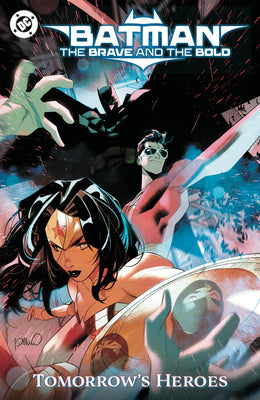 Cover Image for Batman: The Brave and the Bold: Tomorrow's Heroes -- Hayden Sherman, Paperback