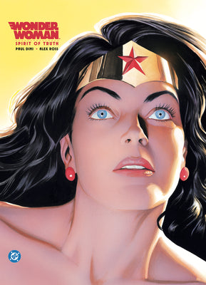 Cover Image for Wonder Woman: Spirit of Truth (New Edition) -- Paul Dini, Hardcover