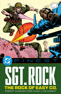 Cover Image for DC Finest: Sgt. Rock: The Rock of Easy Co. -- Robert Kanigher, Paperback