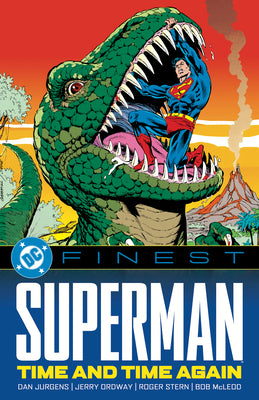 Cover Image for DC Finest: Superman: Time and Time Again -- Dan Jurgens, Paperback