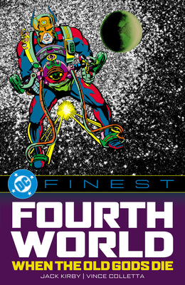 Cover Image for DC Finest: Fourth World: When the Old Gods Die -- Jack Kirby, Paperback