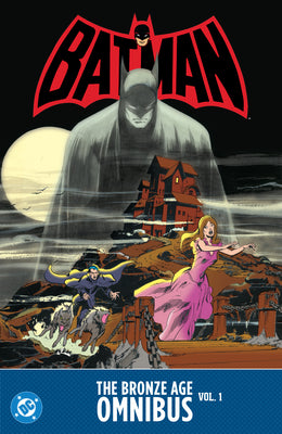 Cover Image for Batman: The Bronze Age Omnibus Vol. 1 -- Dennis O'Neil, Hardcover