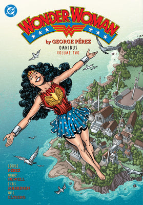 Cover Image for Wonder Woman by George Perez Omnibus Vol. 2 (New Edition) -- George Pérez, Hardcover