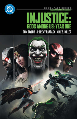 Cover Image for Injustice: Gods Among Us: Year One: DC Compact Comics Edition -- Tom Taylor, Paperback