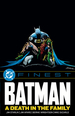 Cover Image for DC Finest: Batman: A Death in the Family -- Jim Starlin, Paperback