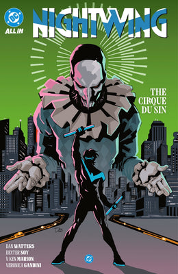 Cover Image for Nightwing Vol. 3: The Cirque Du Sin -- Dan Watters, Hardcover