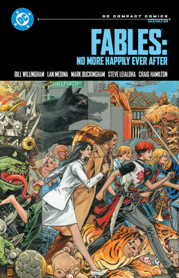Cover Image for Fables: No More Happily Ever After: DC Compact Comics Edition -- Bill Willingham, Paperback