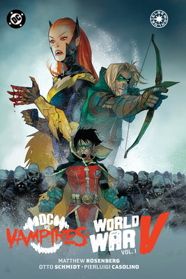 Cover Image for DC vs. Vampires: World War V Vol. 1 -- Matthew Rosenberg, Paperback