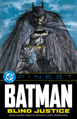 Cover Image for DC Finest: Batman: Blind Justice -- Sam Hamm, Paperback