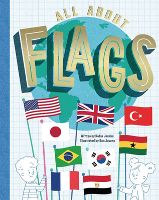 Cover Image for All about Flags! -- Robin Jacobs, Hardcover