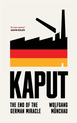 Cover Image for Kaput -- Wolfgang Münchau, Paperback