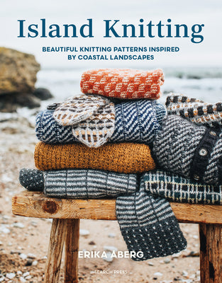 Cover Image for Island Knitting: A Collection of Knitting Patterns Inspired by Coastal Landscapes -- Erika Aberg, Hardcover