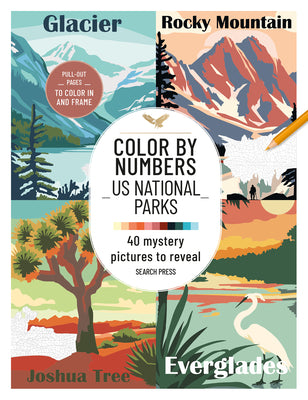 Cover Image for Color by Numbers Us National Parks: 40 Mystery Pictures to Reveal -- Search Press, Paperback