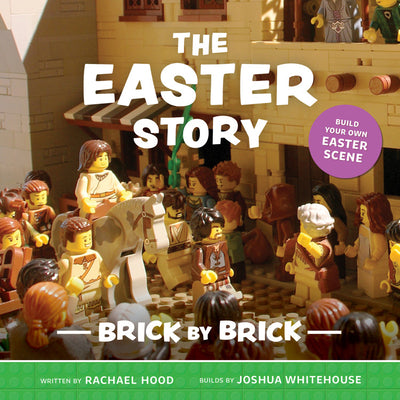 Cover Image for The Easter Story Brick by Brick -- Rachael Hood, Paperback