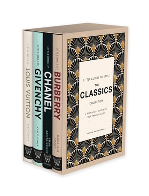 Cover Image for Little Guides to Style Gift Set: The Classics -- Darla-Jane Gilroy, Hardcover