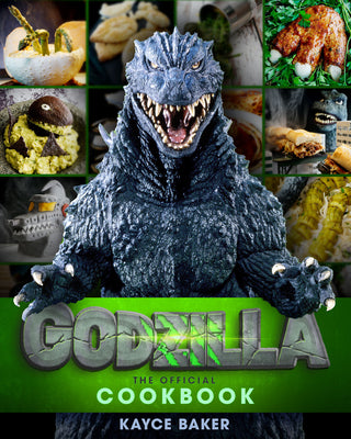 Cover Image for Godzilla: The Official Cookbook -- Kayce Baker, Hardcover