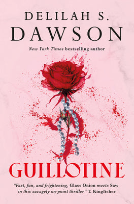 Cover Image for Guillotine -- Delilah S. Dawson, Paperback