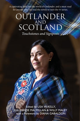 Cover Image for Outlander and Scotland: Touchstones and Signposts -- Willy Maley, Paperback