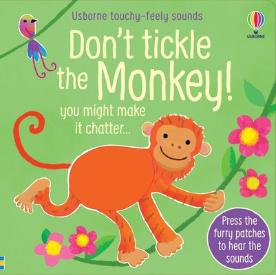 Cover Image for Don't Tickle the Monkey! -- Sam Taplin, Board Book