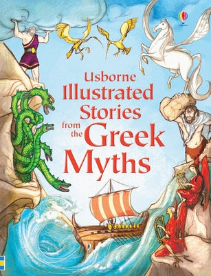 Cover Image for Illustrated Stories from the Greek Myths -- Lesley Sims, Paperback