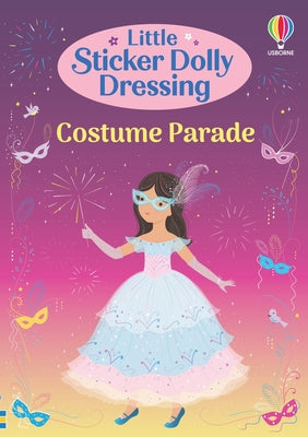 Cover Image for Little Sticker Dolly Dressing Costume Parade -- Fiona Watt, Paperback