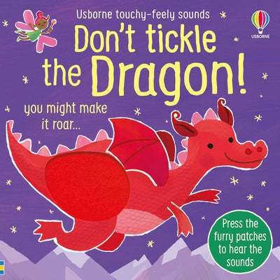 Cover Image for Don't Tickle the Dragon! -- Sam Taplin, Board Book