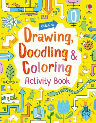 Cover Image for Drawing, Doodling and Coloring Activity Book -- Fiona Watt, Paperback
