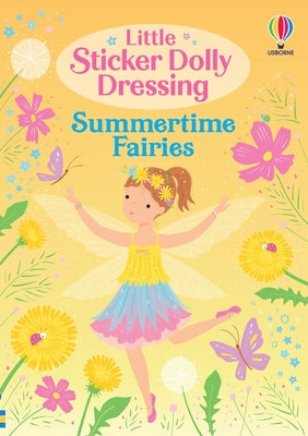 Cover Image for Little Sticker Dolly Dressing Summertime Fairies -- Fiona Watt, Paperback