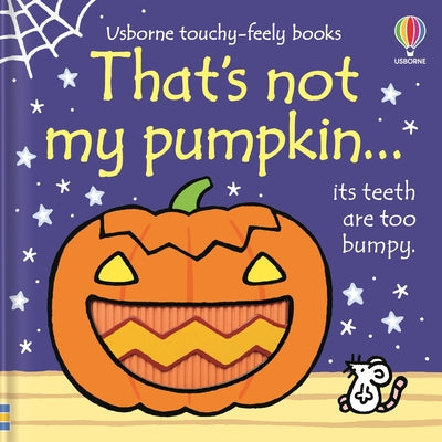 Cover Image for That's Not My Pumpkin...: A Fall and Halloween Book for Kids -- Fiona Watt, Board Book