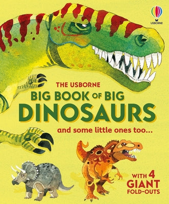 Cover Image for Big Book of Big Dinosaurs -- Alex Frith, Hardcover