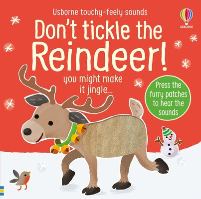 Cover Image for Don't Tickle the Reindeer! -- Ana Martin Larranaga, Board Books