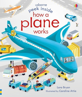 Cover Image for Peek Inside How a Plane Works -- Lara Bryan, Board Books