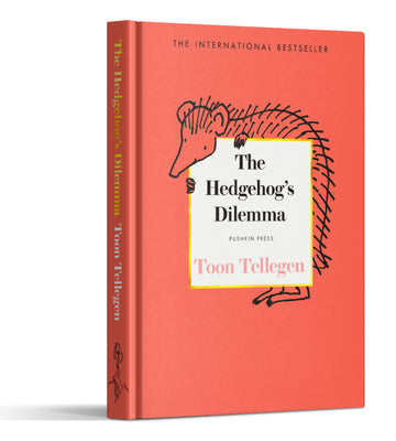 Cover Image for The Hedgehog's Dilemma -- Toon Tellegen, Hardcover