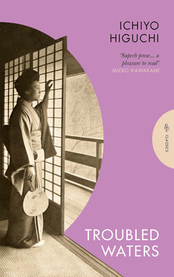 Cover Image for Troubled Waters -- Ichiyo Higuchi, Paperback