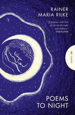 Cover Image for Poems to Night -- Rainer Maria Rilke, Paperback