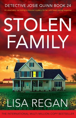 Cover Image for Stolen Family: An absolutely nail-biting crime and mystery thriller with heart-racing suspense -- Lisa Regan, Paperback