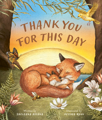 Cover Image for Thank You for This Day -- Sheleana Aiyana, Hardcover