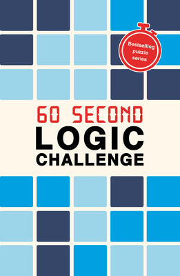Cover Image for 60 Second Logic Challenge -- Roland Hall, Paperback
