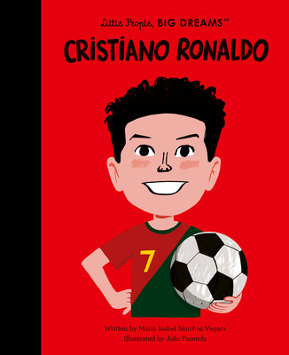 Cover Image for Cristiano Ronaldo: The Sunday Times Bestseller -- Maria Isabel Sanchez Vegara, Hardcover