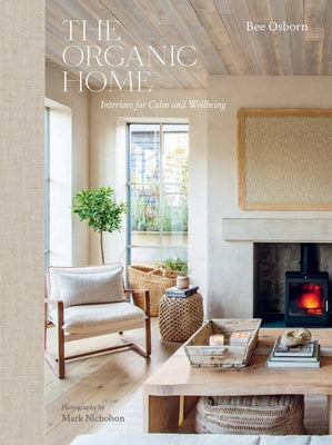 Cover Image for The Organic Home -- Bee Osborn, Hardcover