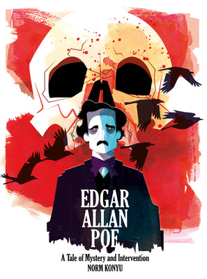 Cover Image for Edgar Allan Poe: A Tale of Mystery and Intervention -- Norm Konyu, Hardcover