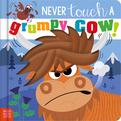 Cover Image for Never Touch a Grumpy Cow! -- Cara Jenkins, Board Books