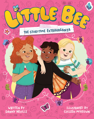 Cover Image for Little Bee: The Storytime Extravaganza (Little Bee 2) -- Danny Neville, Hardcover