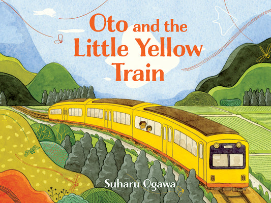 Cover Image for Oto and the Little Yellow Train -- Suharu Ogawa, Hardcover