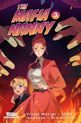 Cover Image for The Mafia Nanny, Vol. 3: A Webtoon Unscrolled Graphic Novel -- Sh00, Paperback