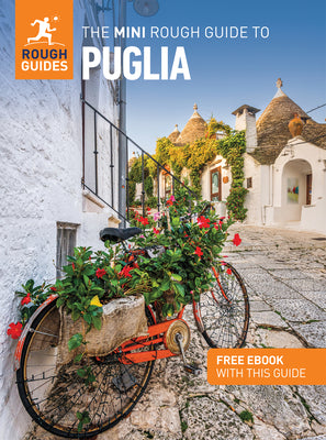 Cover Image for The Mini Rough Guide to Puglia: Travel Guide with eBook -- Rough Guides, Paperback