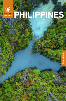 Cover Image for Rough Guides Philippines: Travel Guide with eBook: 2026 Insider Tips Must-See Sights Full-Colour Maps Itinerary Samples Travel Phrasebooks Trip Planne -- Rough Guides, Paperback